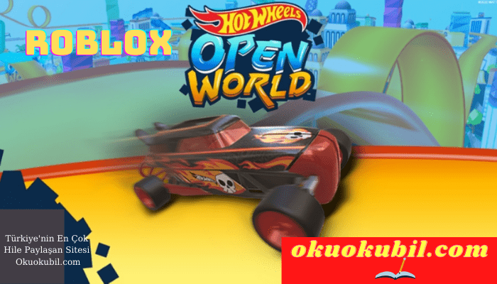 Roblox Hot Wheels Open World Beta Para Hilesi