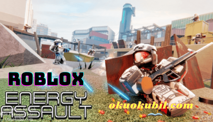 Roblox Energy Assault yeni Script Hilesi 2021
