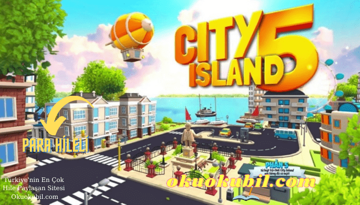 City Island 5 v3.14.0 Şehir Para Hileli Mod Apk