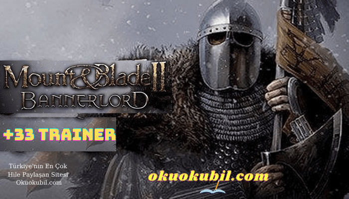 Mount Blade II: Bannerlord Can Güç +33 Trainer