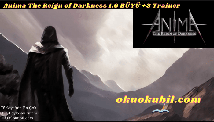 Anima The Reign of Darkness 1.0 BÜYÜ +3 Trainer