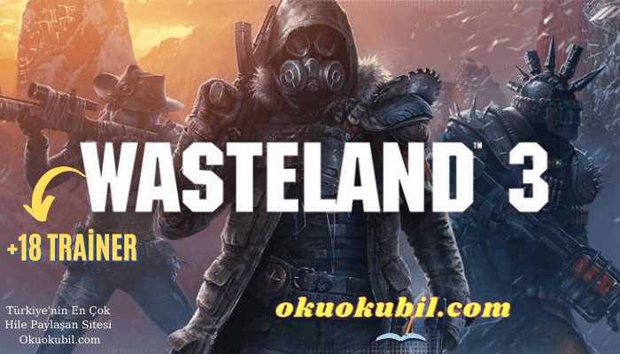 Wasteland 3: 1.0 – 1.4.0 Ölümsüzlük +18 Trainer