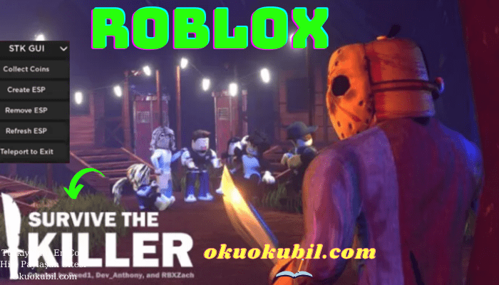 Roblox Survive The Killer Hack Script Remove Esp