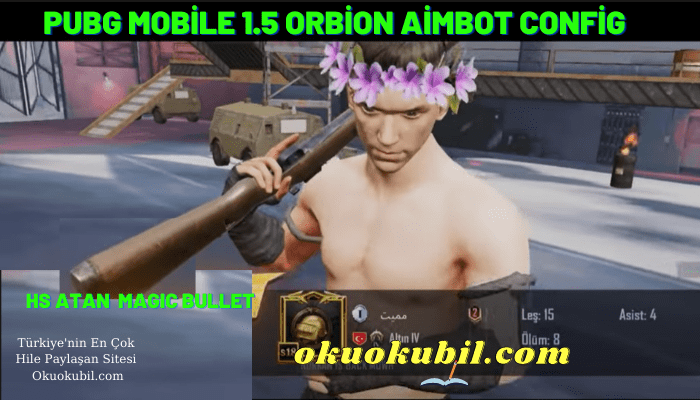 Pubg Mobile 1.5 Orbion Aimbot Config Hilesi