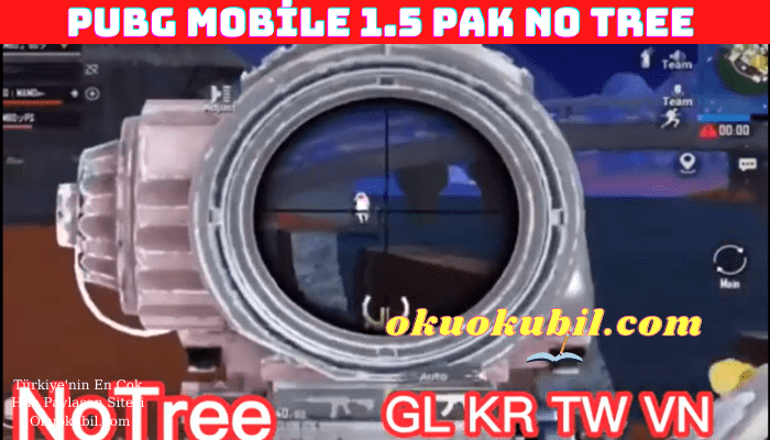 Pubg Mobile 1.5 Pak No Tree GL, KR, TW, VN İndir