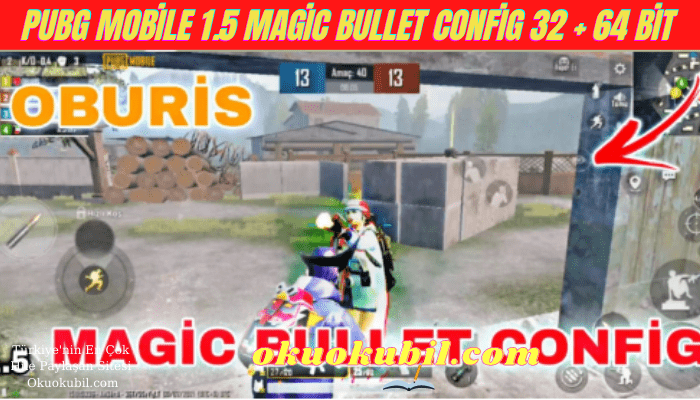 Pubg Mobile 1.5 Magic Bullet Config 32 + 64 Bit