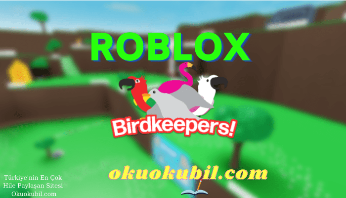Roblox Birdkeepers Auto Farm Food Script Hilesi