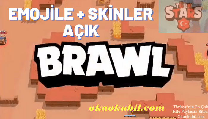 Brawl Stars Türk Stars v2 Mod Skinler Emoji Açık