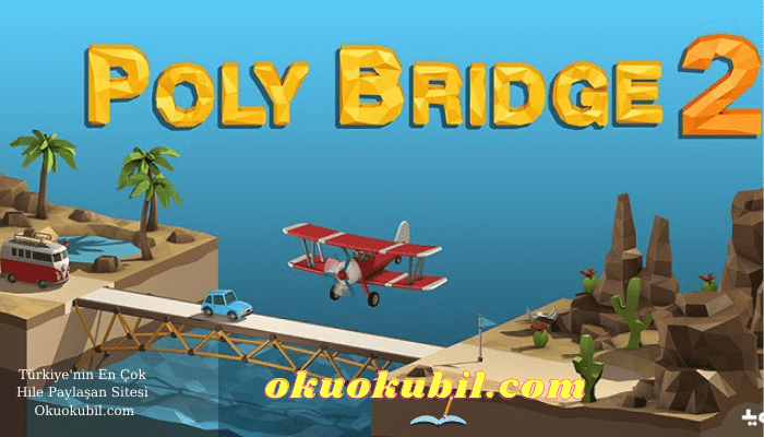 Poly Bridge 2 1.38 Köprü Mod Apk + OBB