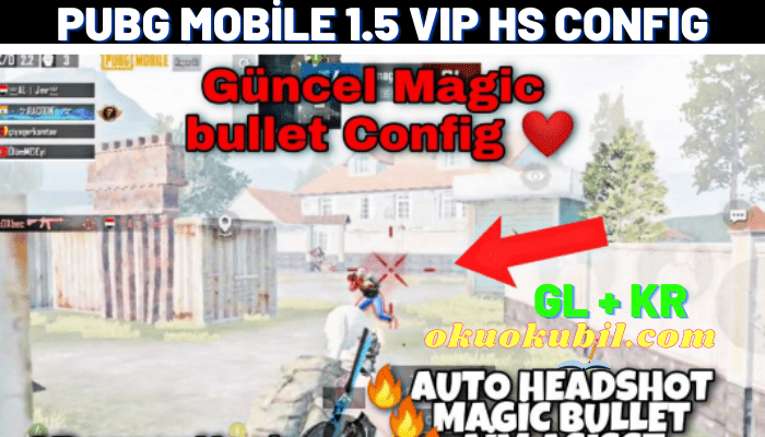 Pubg Mobile 1.5 Vip HS Config GL + KR No Ban