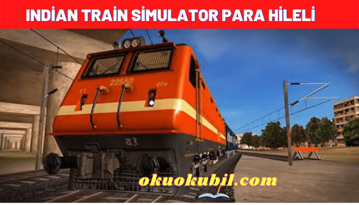 Indian Train Simulator v2021.3.5 Para Mod Apk