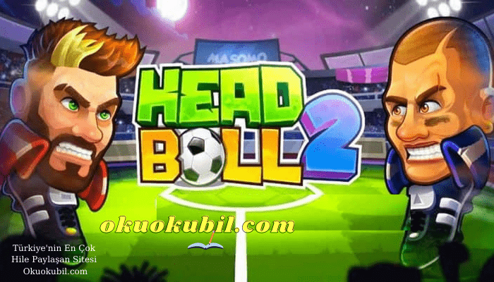 Head Ball 2 Rakip Puan Her Zaman 0 Mod Apk İndir