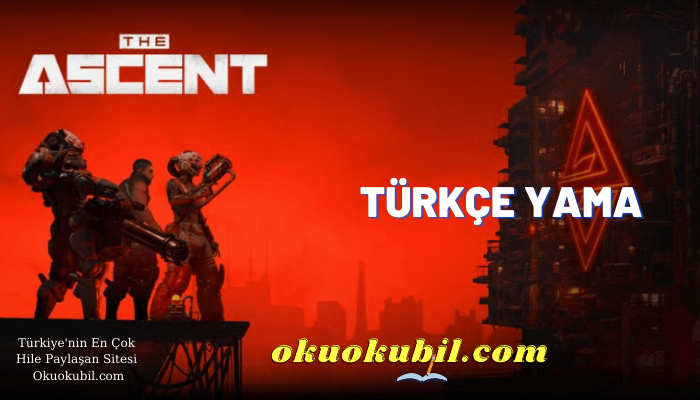 The Ascent v65301 Türkçe Yama + Kurulum