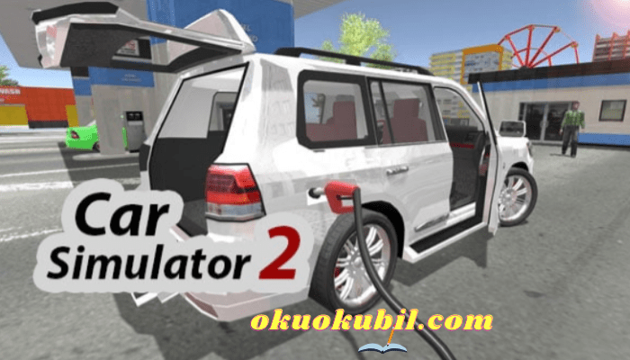 Car Simulator 2 v1.38.3 Sınırsız Para Mod Apk