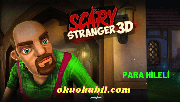 Scary Stranger 3D 5.4.0 Sınırsız Para Mod Apk