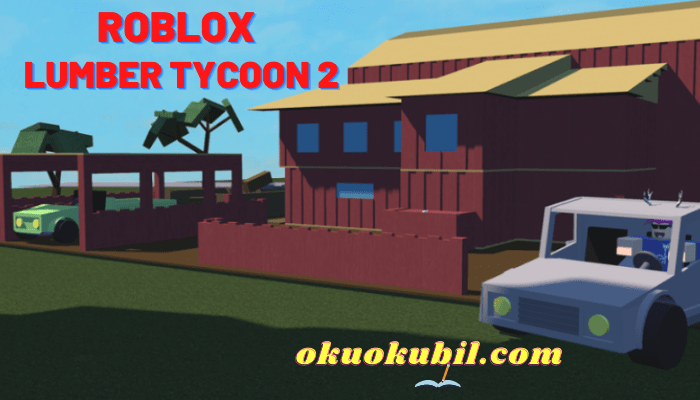 Roblox Lumber Tycoon 2 Yeni Özellik Best OP GUI