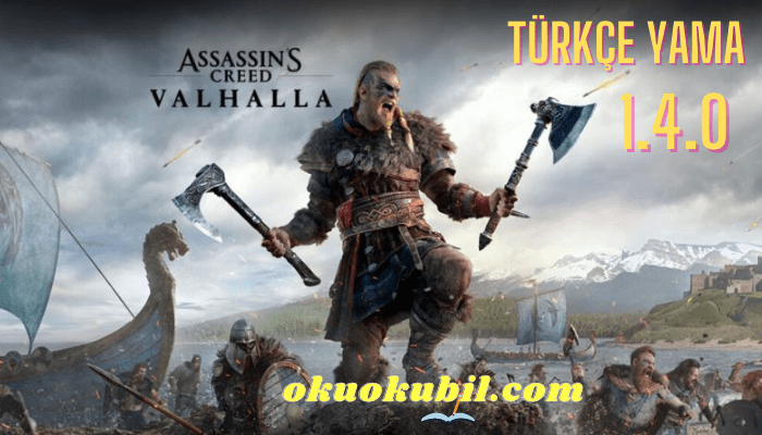 Assassin’s Creed Valhalla 1.4.0 Türkçe Yama