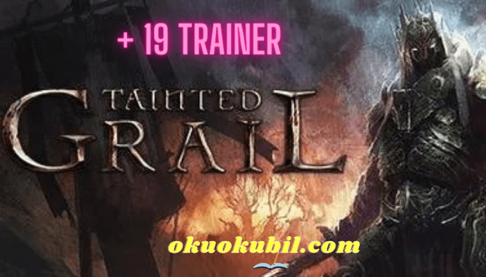 Tainted Grail Conquest v1.0 Enerji +19 Trainer