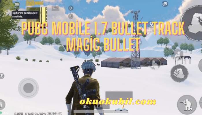 Pubg Mobile 1.7 Bullet Track Magic Bullet Config