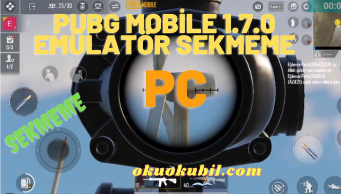Pubg Mobile 1.7.0 Emülatör SEKMEME %100 Config