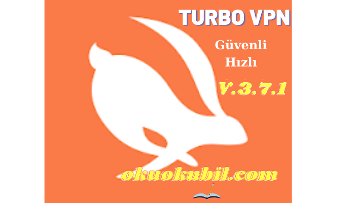 Turbo VPN v3.7.1 Kilitsiz Hızlı Mod Apk