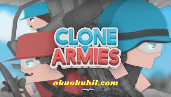 Clone Armies 908 Sınırsız Para Hileli Mod Apk