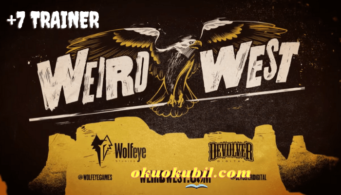 Weird West: 1.63711 Sınırsız Cephane +7 Trainer