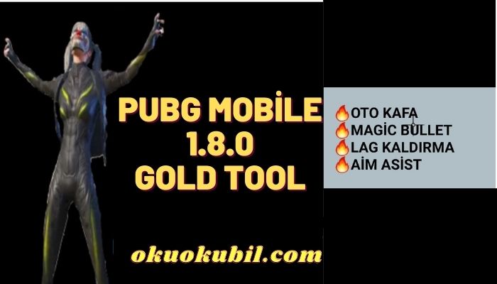 Pubg Mobile 1.8.0 GOLD TOOL Magic Bullet
