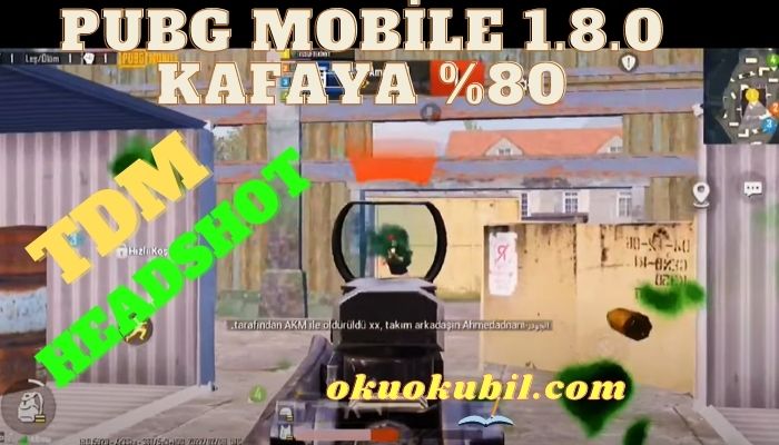 Pubg Mobile 1.8 TDM Full Headshot KAFAYA %80