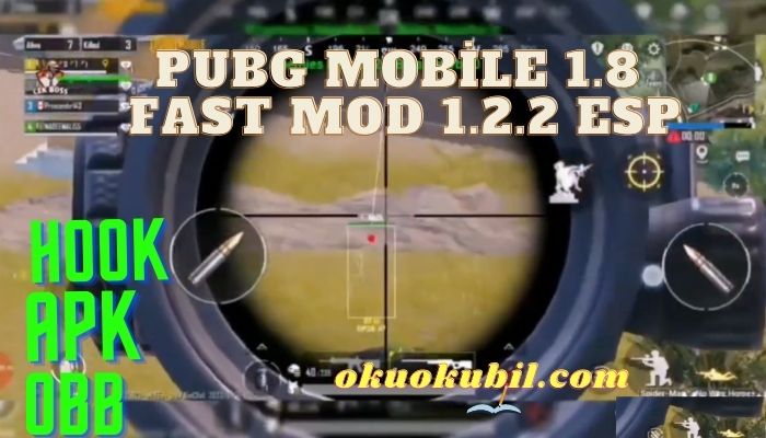 Pubg Mobile 1.8 Fast Mod 1.2.2 ESP Rootsuz 64