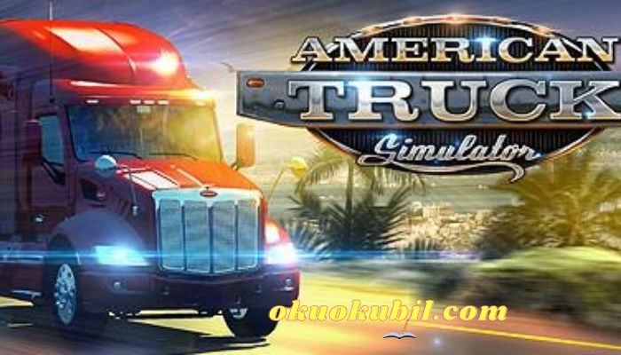 American Truck Simulator v1.43.2.9 Yakıt Hileli +7 Trainer