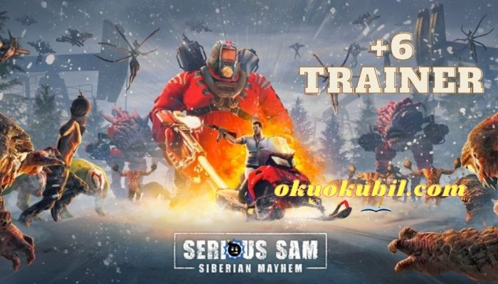 Serious Sam Siberian Mayhem: Ölümsüz +6 Trainer