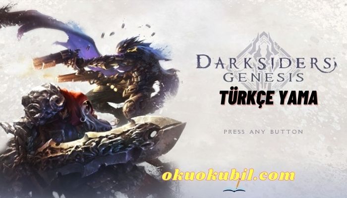 Darksiders Genesis Türkçe Yama