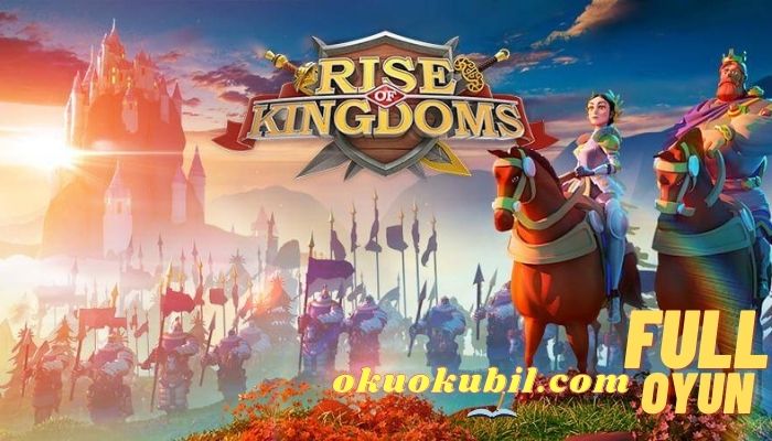 Rise of Kingdoms v1.0.55.16 Full Oyun Mod Apk