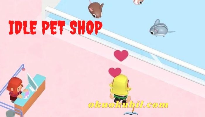 Idle Pet Shop: Animal Game v0.4.2 Para Hileli Mod Apk