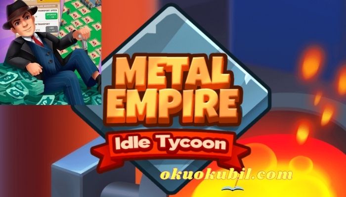 Metal Empire v1.2.0 Idle Tycoon Para Hileli Apk