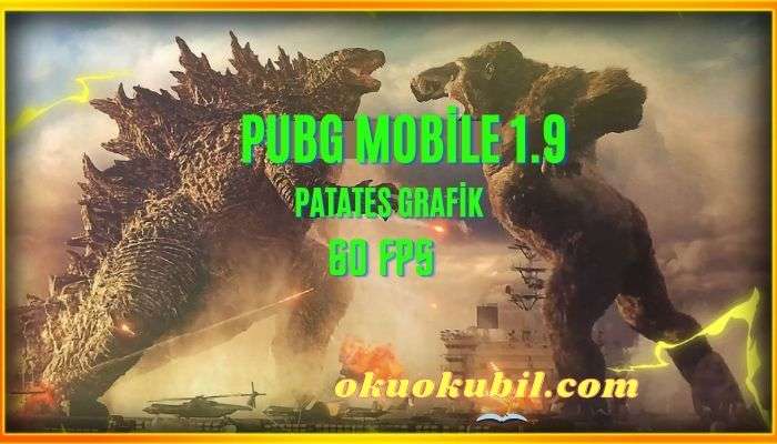 Pubg Mobile Hileli 1.9 Patates Grafik 60 FPS