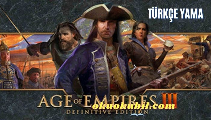 Age Of Empires III Complete Türkçe Yama + Kurulum