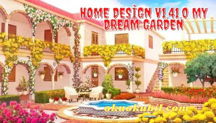Home Design v1.41.0 My Dream Garden Para Hileli Mod Apk