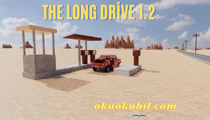 The Long Drive 1.2 YOL Oyunu Para Hileli Mod Apk