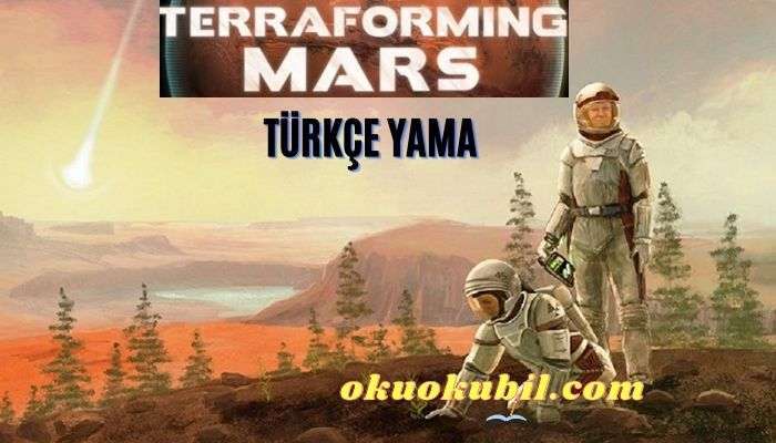 Terraforming Mars Türkçe Yama Çıktı Hemen İndir