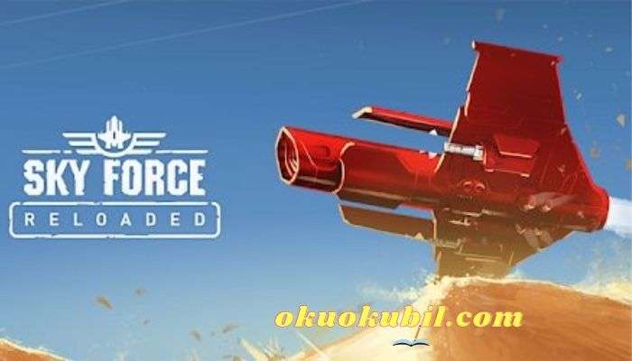 Sky Force Reloaded v1.99 Mega Menü Hileli Apk