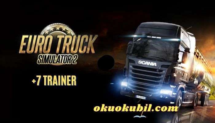 Euro Truck Simulator 2 Para Hileli +7 Trainer