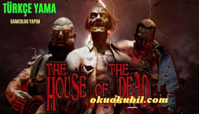The House of the Dead: Remake Türkçe Yama İndir