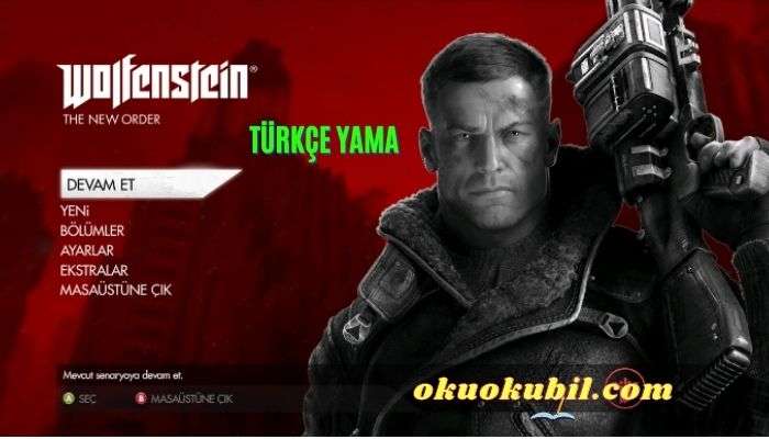 Wolfenstein The New Order Türkçe Yama Ve Kurulum