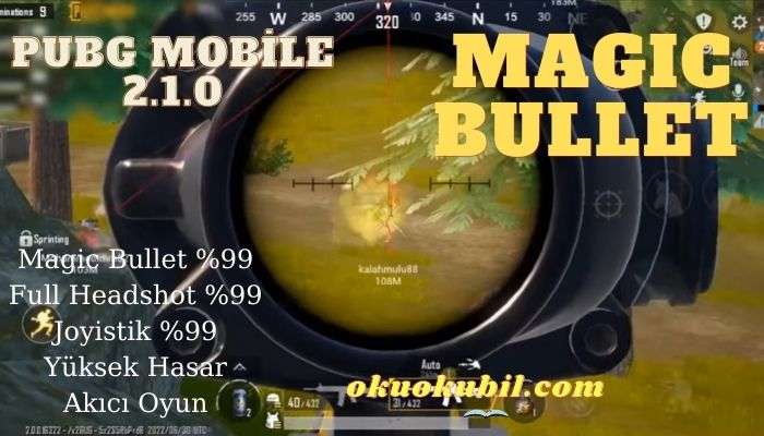 Pubg Mobile Hileli 2.1 Magic Bullet %99 Config