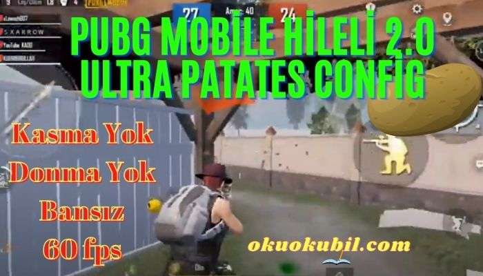 Pubg Mobile Hileli 2.0 Ultra Patates Config