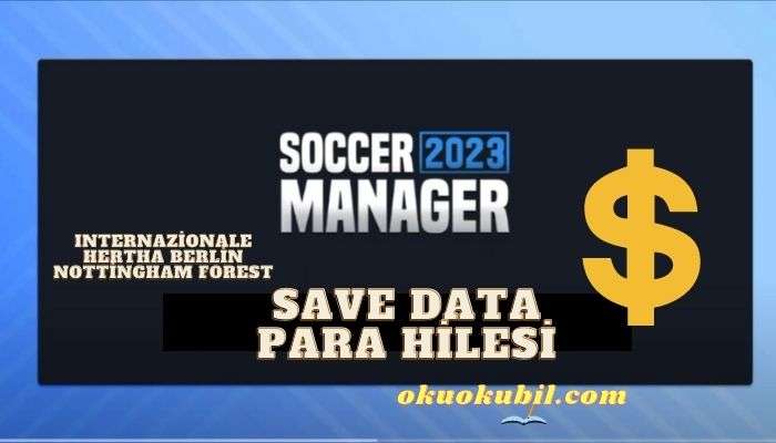 Soccer Manager 2023 1.0.10 Para Hileli Save Data