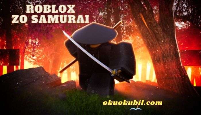 Roblox Zo Samurai Hız Hileli Script İndir