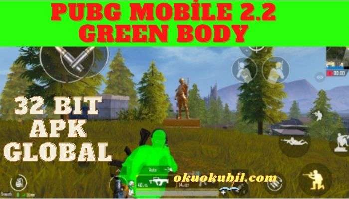 Pubg Mobile 2.2 Green Body APK GL 32 Bit